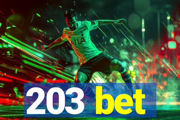 203 bet